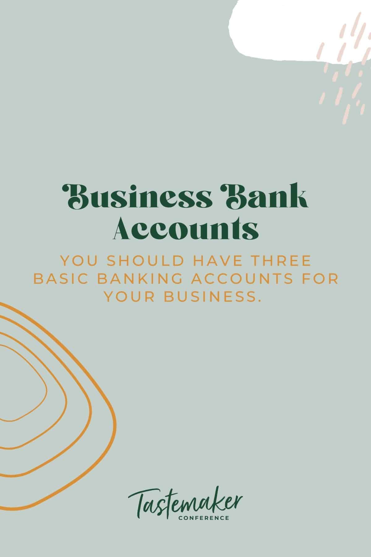 graphic reads business bank accounts and a description of what you will find below
