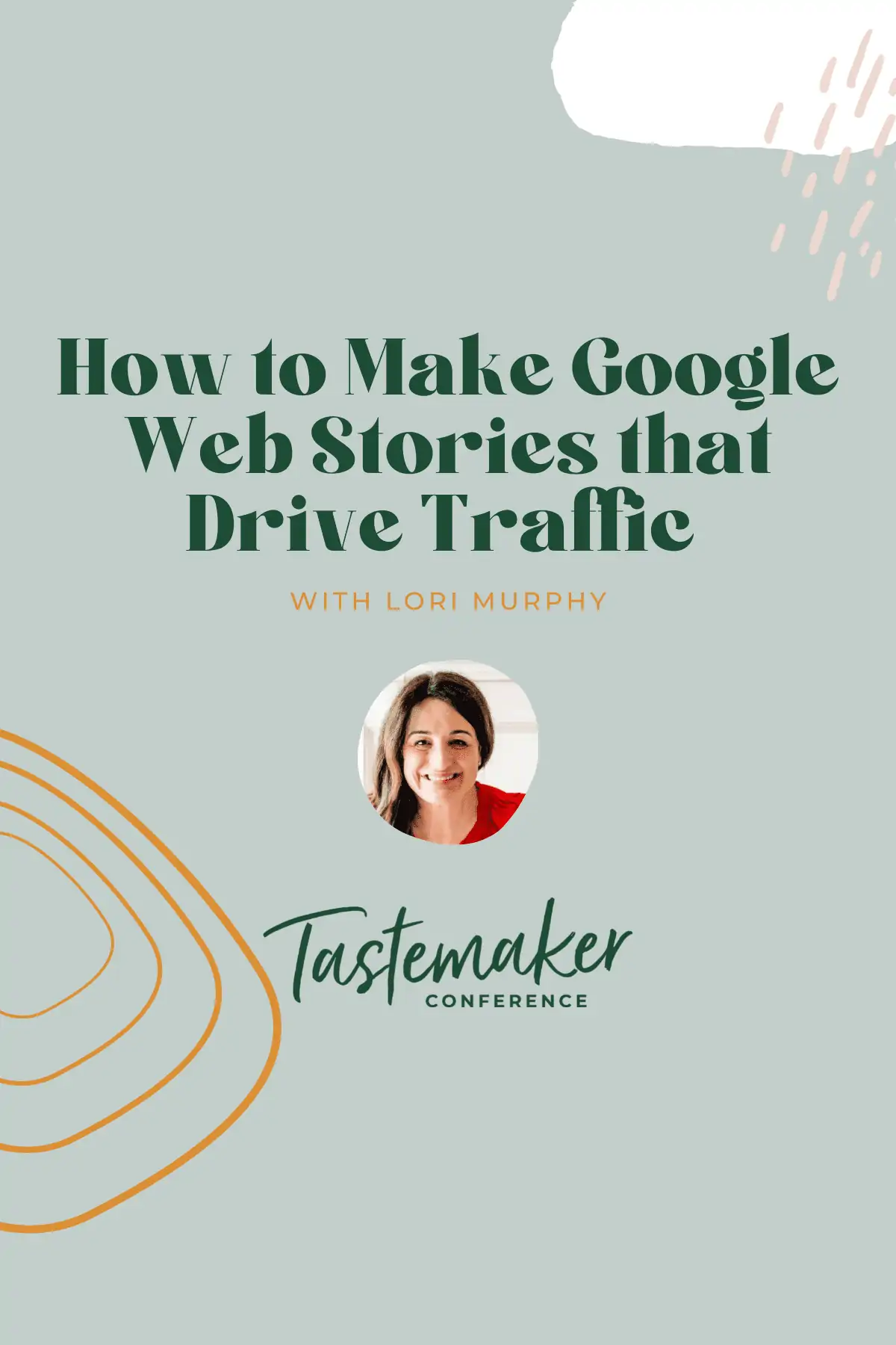 graphic in blue that says how to make google web stories that drive traffic with a photo of a woman in red shirt