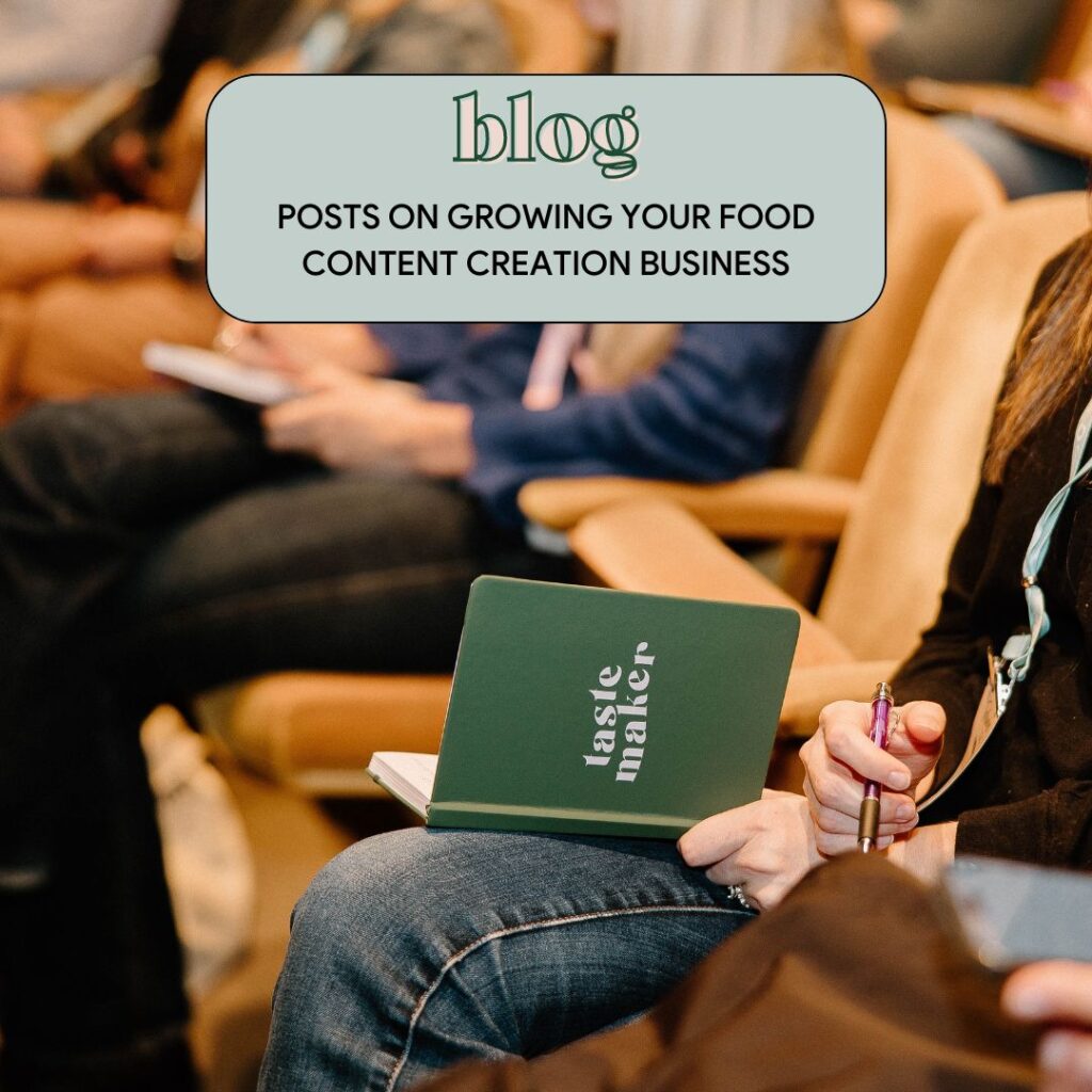 A close-up shot of attendees seated in a conference, focusing on one person holding a green notebook with "Tastemaker" printed on the cover. The text above reads: "Blog – Posts on growing your food content creation business."