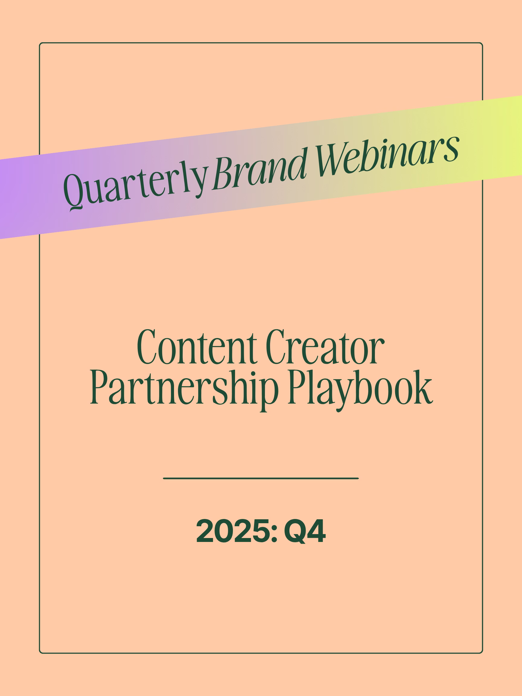 Content Creator Partnership Playbook
